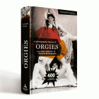 ORGIES – a private collection of obscene photographs